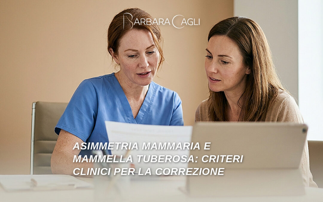 Asimmetria mammaria e mammella tuberosa: criteri clinici per la correzione